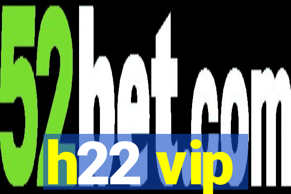 h22 vip